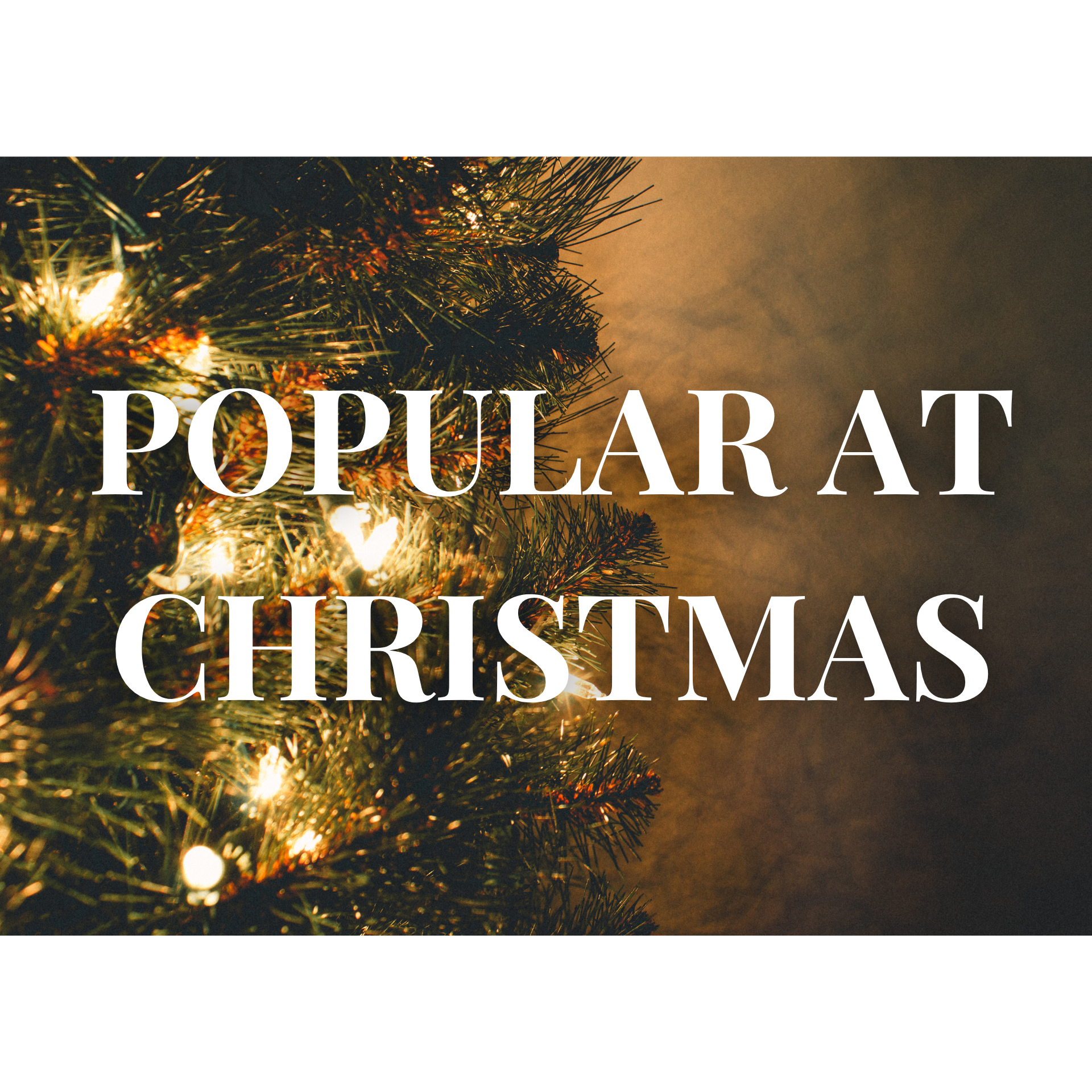 Popular at Christmas